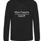 Miss Poppins Sweatshirts
